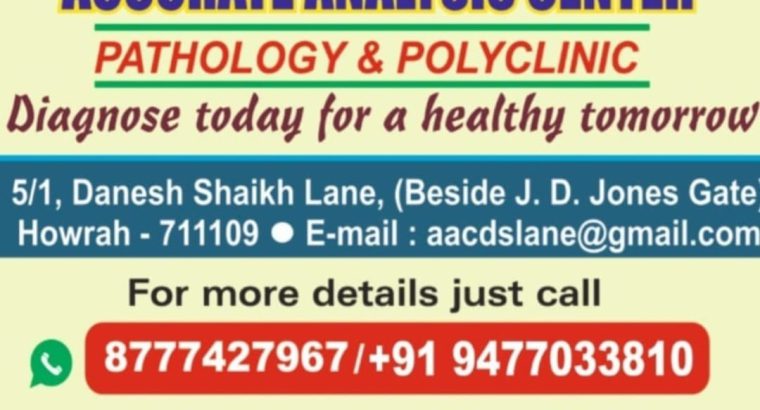 Pathology, Diagnosis, Polyclinic, Wellness Center – Howrah – Accurate Analysis Center