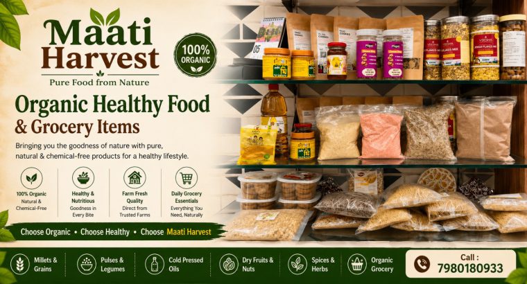 Organic Healthy Food & Grocery Items – Baghajatin – Kolkata – Maati Harvest